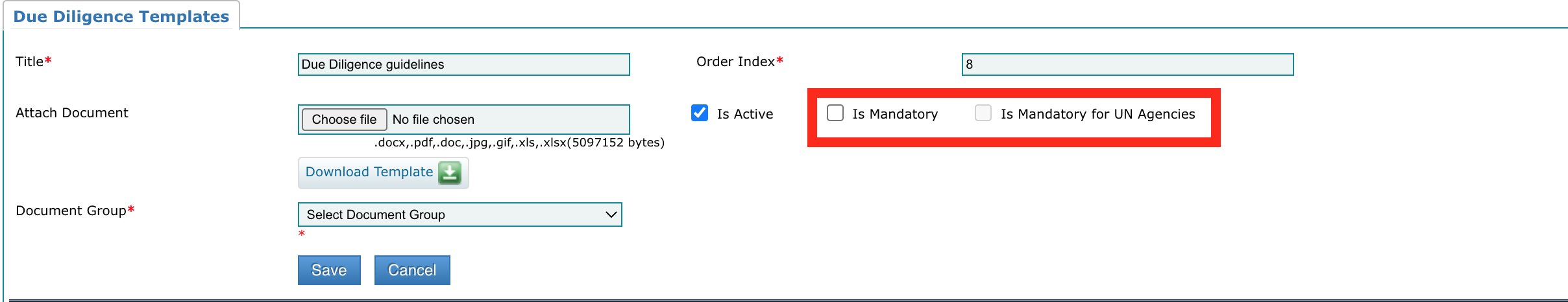 on the 'Due Diligence Templates' tab, there are the two checkbox 'is mandatory' and 'is mandatory for UN Agency' on the right side of the tab. 