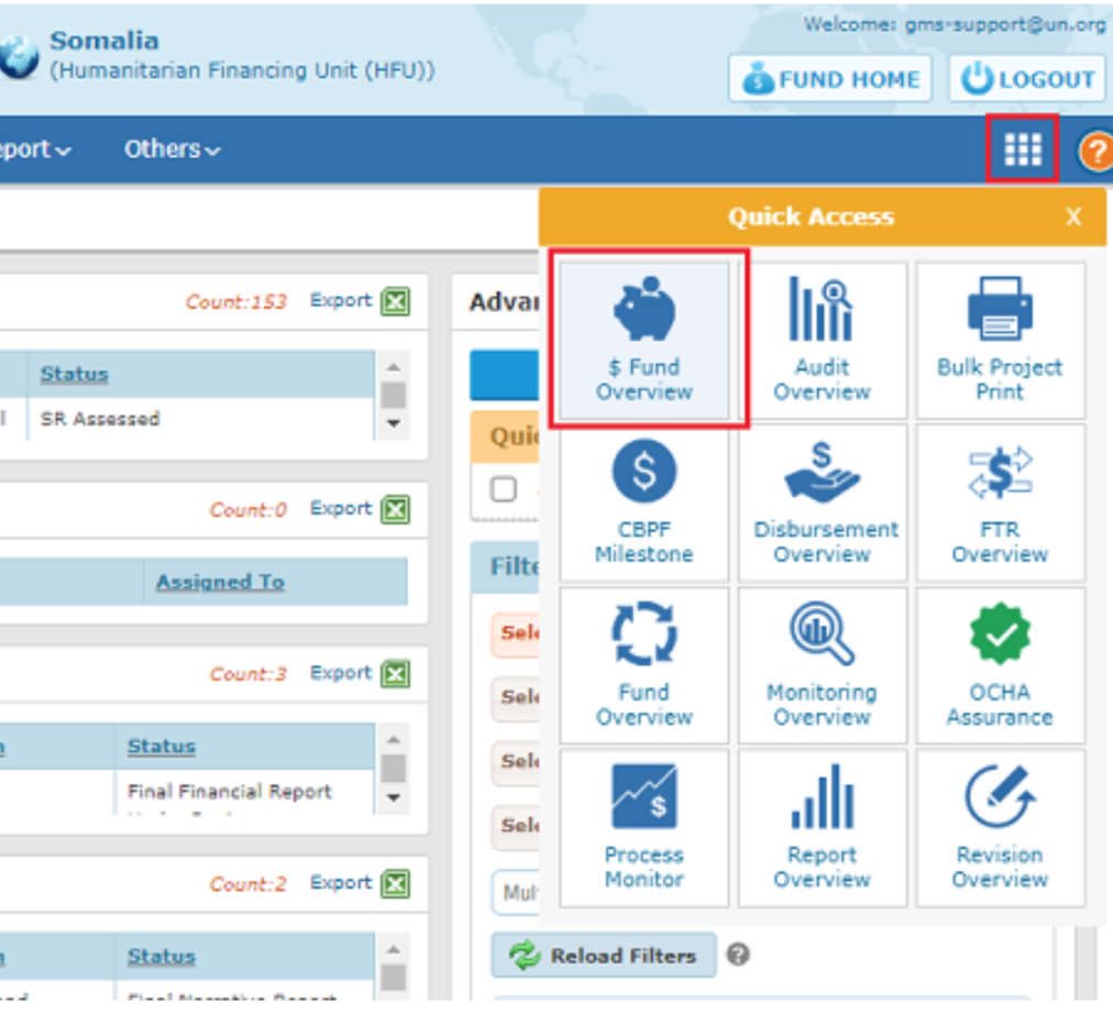 Click on the Quick Access on the right-hand side of the menu bar and select $ Fund Overview, the first square from the left.